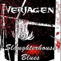 Verjagen : Slaughterhouse Blues